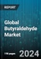 Global Butyraldehyde Market by Product Type (2-Ethylhexanol, N-Butanol, Polyvinyl Butyral), Application (Chemical Intermediate, Pharmaceuticals, Plasticizers) - Forecast 2024-2030 - Product Image
