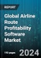 Global Airline Route Profitability Software Market by Software (Fares Management & Pricing, Planning & Scheduling, Revenue Management), Deployment (On-Cloud, On-Premise), End-User - Forecast 2024-2030 - Product Image