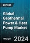 Global Geothermal Power & Heat Pump Market by Type, Component, Rated Capacity, Power Plant Type, Deployment, Deployment Type, End-Use - Forecast 2024-2030 - Product Thumbnail Image