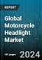 Global Motorcycle Headlight Market by Type (Custom Headlights, Factory Headlights, Halogen), Application (Ordinary Bike Motorcycle, Racing Motorcycle, Specific Vehicle) - Forecast 2024-2030 - Product Thumbnail Image