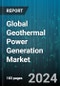 Global Geothermal Power Generation Market by Type (Binary Cycle, Dry Steam, Flash Steam), Use (Direct-use Applications, Electric Power Generation, Geothermal Heat Pumps), Application - Forecast 2024-2030 - Product Image