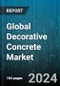 Global Decorative Concrete Market by Type (Colored Concrete, Concrete Dyes, Concrete Overlays), Application (Ceilings, Countertops, Driveways & Sidewalks), End-Use Sector - Forecast 2024-2030 - Product Image