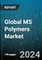 Global MS Polymers Market by Type (Silyl Modified Polyethers (SMP), Silyl Terminated Polyurethanes (SPUR)), Application (Adhesives & Sealants, Coatings), End-use Industry - Forecast 2024-2030 - Product Thumbnail Image