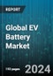 Global EV Battery Market by Battery Type (Lead-Acid, Lithium-Ion, Nickel-Metal Hydride), Battery Form (Cylindrical, Pouch, Prismatic), Propulsion, Method, Battery Capacity, Vehicle Type - Forecast 2024-2030 - Product Thumbnail Image
