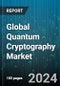 Global Quantum Cryptography Market by Component (Services, Solutions), Security Type (Application Security, Network Security), Vertical - Forecast 2024-2030 - Product Image