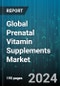 Global Prenatal Vitamin Supplements Market by Form (Capsules, Gummies, Liquid), Sales Channel (Convenience Store, Departmental Stores, E-Commerce Platform) - Forecast 2024-2030 - Product Image