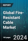 Global Fire-Resistant Cable Market by Insulation Material (EPR, Ethylene-Vinyl Acetate, Low Smoke Zero Halogen), End-Use Industry (Automotive & Transportation, Building & Construction, Data Centers) - Forecast 2024-2030- Product Image