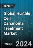 Global Hurthle Cell Carcinoma Treatment Market by Treatment (General Surgery, Radioactive Iodine, Robotic Surgery), End User (Ambulatory Surgical Center, Clinic, Hospital) - Forecast 2024-2030- Product Image