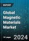 Global Magnetic Materials Market by Type (Hard, Semi-Hard, Soft), Application (Automotive, Electronics, Industrial) - Forecast 2024-2030 - Product Thumbnail Image