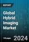Global Hybrid Imaging Market by Type (OCT/Fundus Imaging Systems, PET/CT systems, PET/MR systems), Application (Brain & Neurology, Cardiology, Oncology), End-Use - Forecast 2024-2030 - Product Thumbnail Image