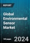 Global Environmental Sensor Market by Type (Air Quality, Humidity, Integrated), Deployment (Indoor, Outdoor, Portable), Application, Vertical - Forecast 2024-2030 - Product Thumbnail Image