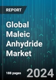 Global Maleic Anhydride Market by Raw Material (Benzene, N-Butane), Application (1,4-BDO, Copolymers, Lubricating Oil Additives) - Forecast 2024-2030- Product Image