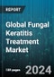 Global Fungal Keratitis Treatment Market by Route of Administration (Injection, Oral, Topical), Distribution Channel (Drug Stores, Hospitals) - Forecast 2024-2030 - Product Thumbnail Image