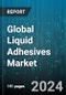 Global Liquid Adhesives Market by Technology (Reactive, Solvent-Based, Water-Based), End-Use Industry (Automotive & Transportation, Building & Construction, Consumer & DIYs) - Forecast 2024-2030 - Product Thumbnail Image