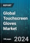 Global Touchscreen Gloves Market by Product (Capacitive Touchscreen Gloves, Resistive Touchscreen Gloves), Application (Healthcare, Manufacturing, Military & Defense) - Forecast 2024-2030 - Product Image