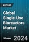 Global Single-Use Bioreactors Market by Product Type (Filtration Assemblies, Media Bags, Single-Use Bioreactor Systems), Cell Type (Bacteria, Mammalian Cell, Yeast), Molecule Type, End User - Forecast 2024-2030 - Product Thumbnail Image