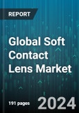 Global Soft Contact Lens Market by Design (Monovision, Multifocal, Spherical), Material (Hybrid, PMMA, Silicone Hydrogel), Product Type, Usage, Application, End Users - Forecast 2024-2030- Product Image