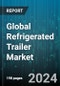 Global Refrigerated Trailer Market by Product Type (Chilled Food, Frozen Food), End-Use (Bakery & Confectionery, Dairy Products, Fruits & Vegetables) - Forecast 2024-2030 - Product Thumbnail Image