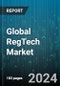 Global RegTech Market by Component (Services, Solutions), Organization Size (Large Enterprises, Small & Medium-Sized Enterprises), Deployment Type, Application, Vertical - Forecast 2024-2030 - Product Thumbnail Image