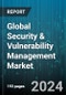 Global Security & Vulnerability Management Market by Type (Services, Solutions), Deployment (Cloud, On-Site), Industry Verticals, Organization Size - Forecast 2024-2030 - Product Thumbnail Image