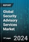 Global Security Advisory Services Market by Service Type (CISO Advisory & Support, Compliance Management, Incident Response), Organization Size (Large Enterprises, SMEs), Vertical - Forecast 2024-2030 - Product Thumbnail Image