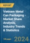 Vietnam Metal Can Packaging - Market Share Analysis, Industry Trends & Statistics, Growth Forecasts 2019 - 2029 - Product Image
