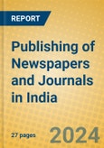 Publishing of Newspapers and Journals in India- Product Image