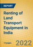 Renting of Land Transport Equipment in India- Product Image