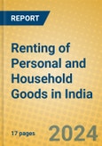 Renting of Personal and Household Goods in India: ISIC 713- Product Image