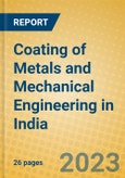 Coating of Metals and Mechanical Engineering in India: ISIC 2892- Product Image