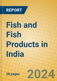 Fish and Fish Products in India: ISIC 1512- Product Image