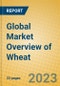 Global Market Overview of Wheat - Product Thumbnail Image