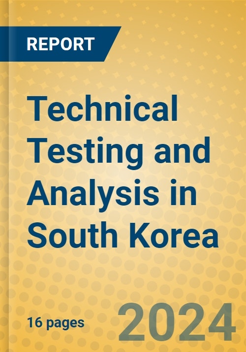 Technical Testing and Analysis in South Korea