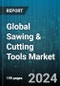 Global Sawing & Cutting Tools Market by Product (Band Saw, Bow Saw, Chisels), Application (Automotive, Construction, Electronics), Distribution Channel - Forecast 2024-2030 - Product Image