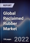 Global Reclaimed Rubber Market Size, Segments, Outlook, and Revenue Forecast 2022-2028 by Type, Application, End-User, and Region- Product Image