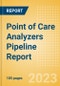 Point of Care (POC) Analyzers Pipeline Report including Stages of Development, Segments, Region and Countries, Regulatory Path and Key Companies, 2023 Update - Product Image