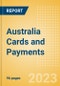 Australia Cards and Payments - Opportunities and Risks to 2027 - Product Image
