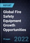 Global Fire Safety Equipment Growth Opportunities - Product Thumbnail Image
