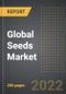 Global Seeds Market (2022 Edition) - Trends and Forecast Analysis Till 2028 (By Type, Crop Type, Distribution Channel, By Region, By Country) - Product Thumbnail Image