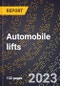 2024 Global Forecast for Automobile lifts (service station and garage-type) (2025-2030 Outlook)-Manufacturing & Markets Report - Product Thumbnail Image