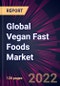 Global Vegan Fast Foods Market 2022-2026 - Product Thumbnail Image