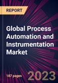 Global Process Automation and Instrumentation Market 2024-2028- Product Image