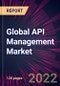 Global API Management Market 2022-2026 - Product Thumbnail Image