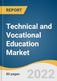 Technical and Vocational Education Market Size, Share & Trends Analysis Report by Course Type (STEM, Non-STEM), by Learning Mode (Offline, Online), by End-user, by Organization, and Segment Forecasts, 2022-2030- Product Image