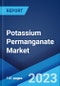 Potassium Permanganate Market: Global Industry Trends, Share, Size, Growth, Opportunity and Forecast 2023-2028 - Product Thumbnail Image