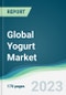 Global Yogurt Market - Forecasts from 2023 to 2028 - Product Thumbnail Image