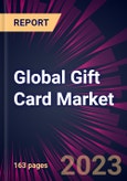 Global Gift Card Market 2024-2028- Product Image