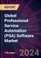 Global Professional Service Automation (PSA) Software Market 2024-2028 - Product Thumbnail Image