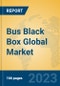 Bus Black Box Global Market Insights 2023, Analysis and Forecast to 2028, by Manufacturers, Regions, Technology, Application, Product Type - Product Image