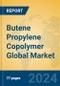 Butene Propylene Copolymer Global Market Insights 2024, Analysis and Forecast to 2029, by Manufacturers, Regions, Technology, Application - Product Thumbnail Image
